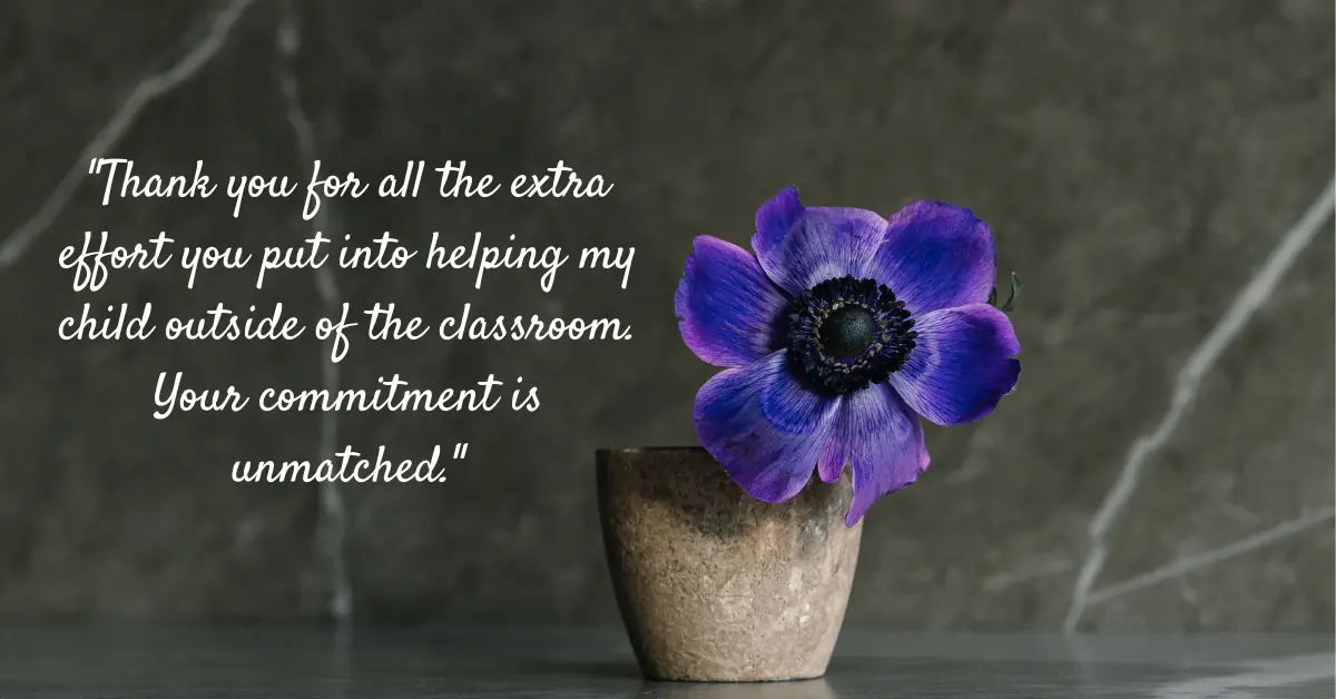 Appreciation Notes For Teacher’s Effort Beyond the Classroom