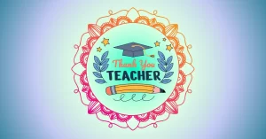 Best Heart Touching Thank You Messages for Teachers from Parents