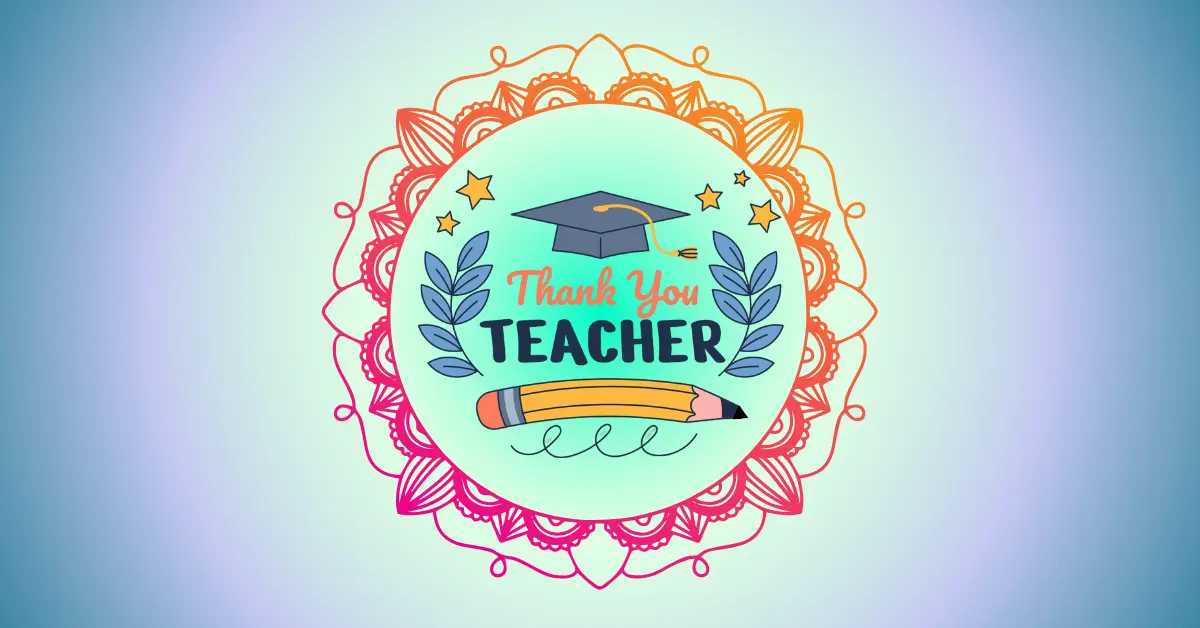 Best Heart Touching Thank You Messages for Teachers from Parents