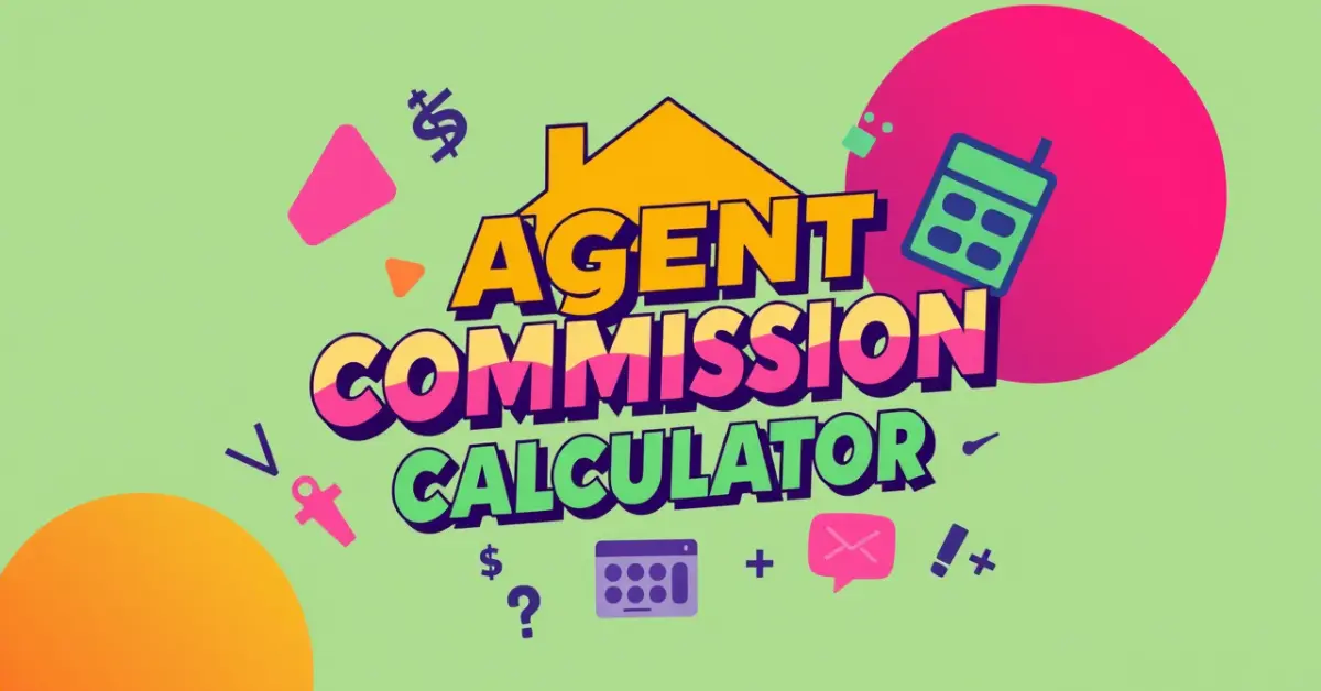 Real Estate Agent Commission Calculator