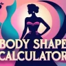 Body Shape Calculator for Females to Know Your Body Type