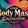 Lean Body Mass Calculator