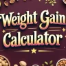 Weight Gain Calculator with Recommended Daily Calorie Intake